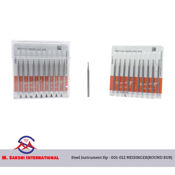 MSRB0009 - Steel Instrument Hp - 001-0012 MEISINGER(ROUND BUR)